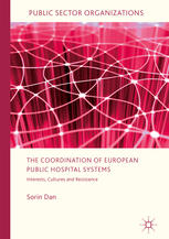 The Coordination of European Public Hospital Systems Interests, Cultures and Resistance