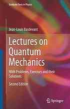 Lectures on Quantum Mechanics