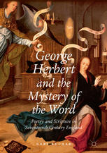 George Herbert and the mystery of the word poetry and scripture in seventeenth-century England