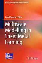 Multiscale Modelling in Sheet Metal Forming