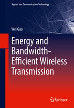 Energy and Bandwidth-Efficient Wireless Transmission