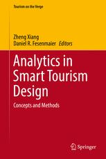 Analytics in smart tourism design : concepts and methods