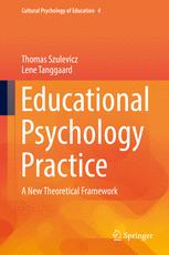 Educational Psychology Practice A New Theoretical Framework