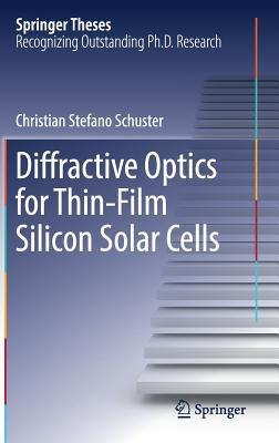 Diffractive Optics for Thin-Film Silicon Solar Cells