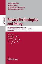 Privacy Technologies and Policy