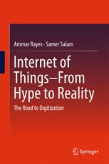 Internet of Things from Hype to Reality