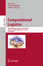 Computational Logistics : 7th International Conference, ICCL 2016, Lisbon, Portugal, September 7-9, 2016, Proceedings