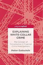 Explaining White-Collar Crime