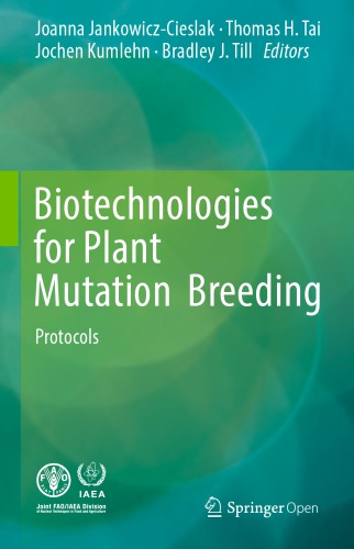 Biotechnologies for Plant Mutation Breeding