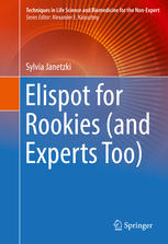 Elispot for Rookies (and Experts Too)