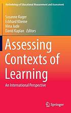 Assessing Contexts of Learning