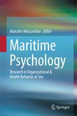 Maritime Psychology Research in Organizational & Health Behavior at Sea