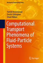 Computational Transport Phenomena of Fluid-Particle Systems