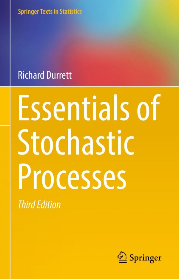 Essentials of Stochastic Processes