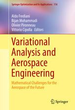Variational Analysis and Aerospace Engineering : Mathematical Challenges for the Aerospace of the Future