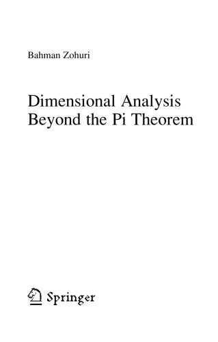 Dimensional Analysis Beyond the Pi Theorem