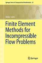 Finite Element Methods for Incompressible Flow Problems