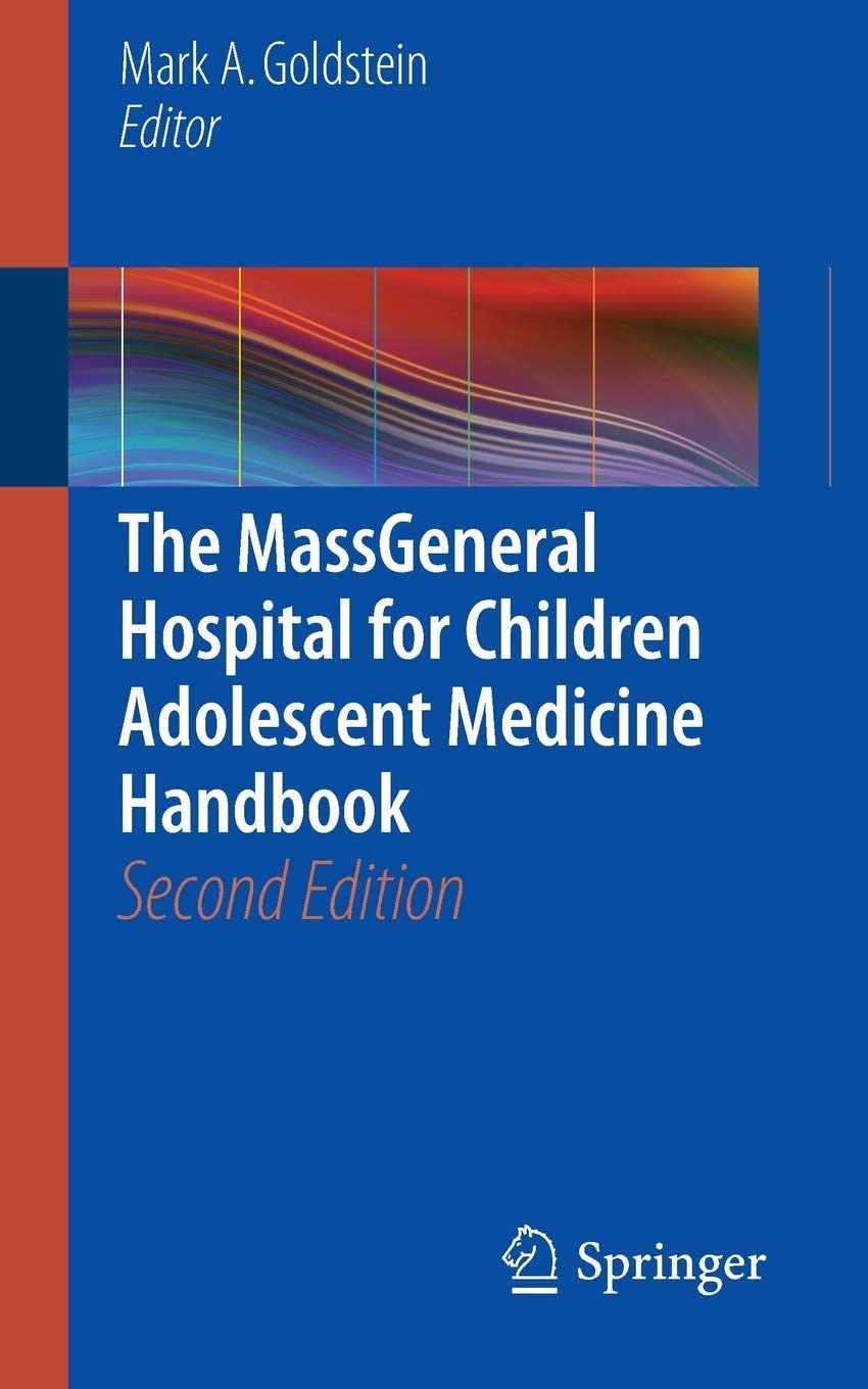 The MassGeneral Hospital for Children Adolescent Medicine Handbook