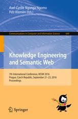 Knowledge Engineering and Semantic Web 7th International Conference, KESW 2016, Prague, Czech Republic, September 21-23, 2016, Proceedings