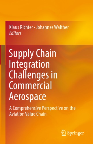 Supply Chain Integration Challenges in Commercial Aerospace