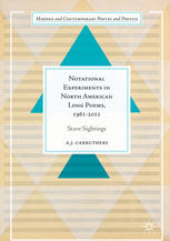 Notational Experiments in North American Long Poems, 1961-2011 : Stave Sightings