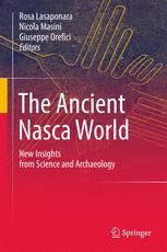 The Ancient Nasca World New Insights from Science and Archaeology.