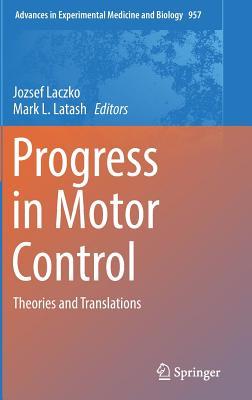 Progress in Motor Control