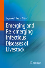 Emerging and Re-emerging Infectious Diseases of Livestock