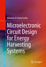 Microelectronic circuit design for energy harvesting systems