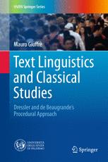 Text linguistics and classical studies : Dressler and de Beaugrande's procedural approach