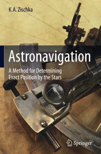 Astronavigation : a method for determining exact position by the stars