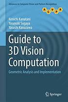 Guide to 3D Vision Computation