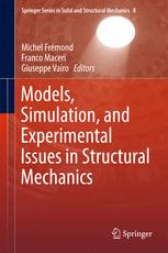 Models, simulation, and experimental issues in structural mechanics