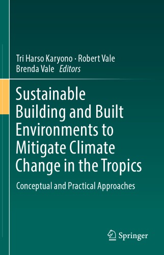 Sustainable Building and Built Environments to Mitigate Climate Change in the Tropics