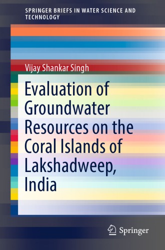 Evaluation of Groundwater Resources on the Coral Islands of Lakshadweep, India