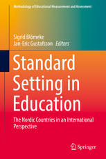 Standard Setting in Education The Nordic Countries in an International Perspective