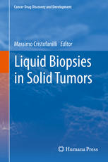 Liquid biopsies in solid tumors