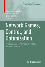 Network Games, Control, and Optimization Proceedings of NETGCOOP 2016, Avignon, France