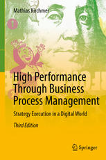 High Performance Through Business Process Management : Strategy Execution in a Digital World