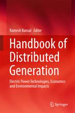 Handbook of distributed generation : electric power technologies, economics and environmental impacts