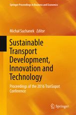 Sustainable Transport Development, Innovation and Technology Proceedings of the 2016 TranSopot Conference