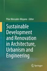 Sustainable development and renovation in architecture, urbanism and engineering