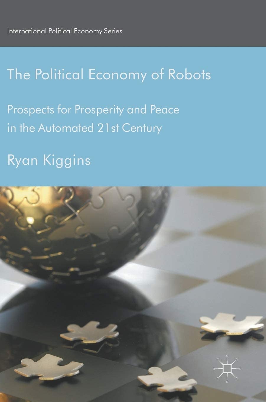 The Political Economy of Robots