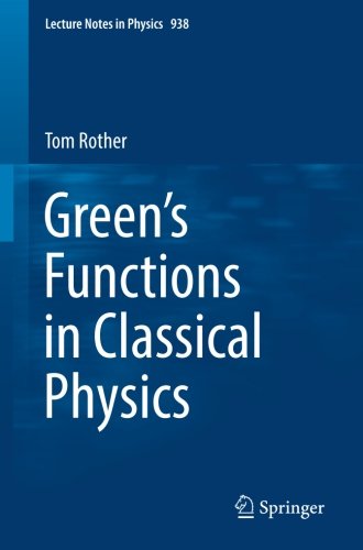 Green's Functions in Classical Physics