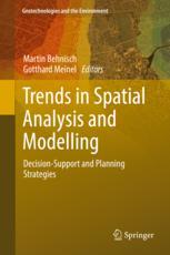 Trends in Spatial Analysis and Modelling : Decision-Support and Planning Strategies