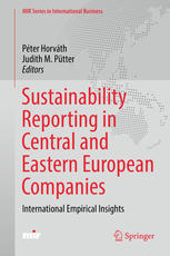 Sustainability Reporting in Central and Eastern European Companies International Empirical Insights