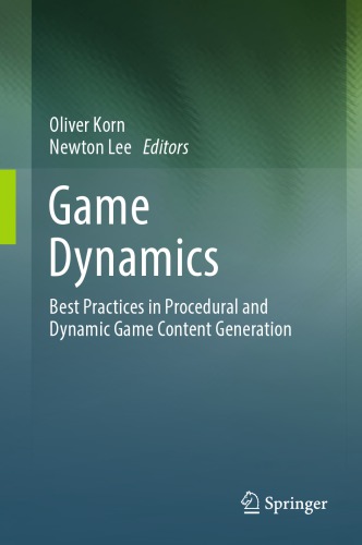 Game Dynamics Best Practices in Procedural and Dynamic Game Content Generation