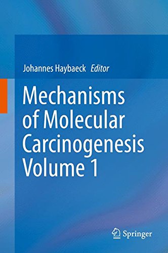 Mechanisms of Molecular Carcinogenesis - Volume 1