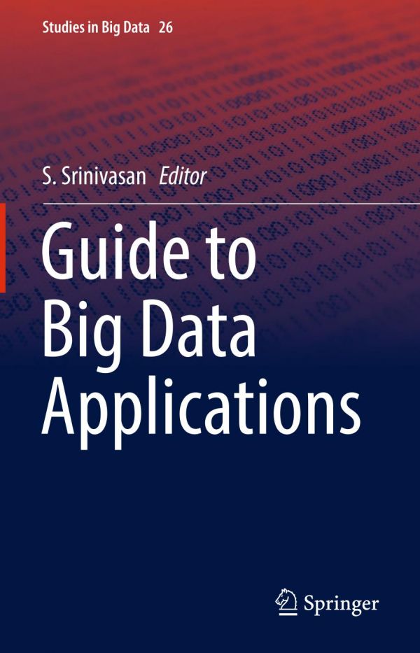 Guide to Big Data Applications