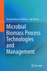 Microbial Biomass Process Technologies and Management